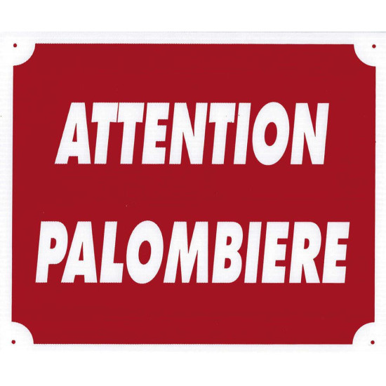 Warning Sign Palombière...