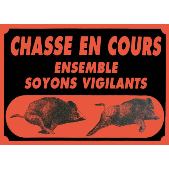 Panneau Attention Chasse en...