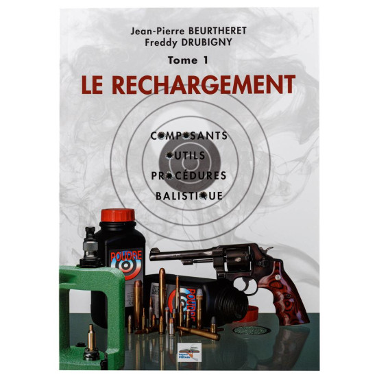 Manuel de Rechargement Tome...