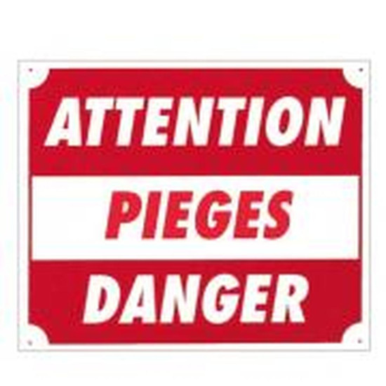 Panneau Attention Pièges...