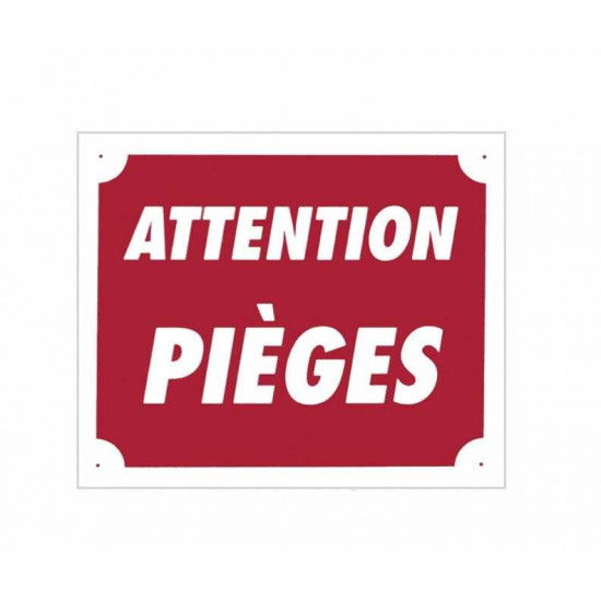 attention pieges